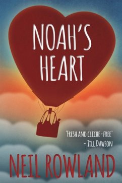 Noah's Heart - Rowland, Neil