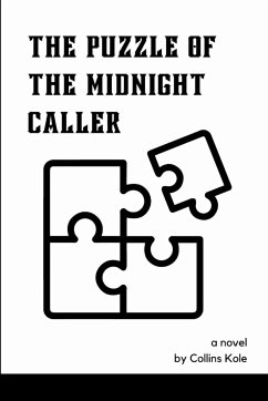 The Puzzle of the Midnight Caller - Collins, Kole