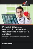 Principi di base e metodi di trattamento dei problemi vascolari e cardiaci