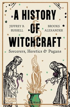 A History of Witchcraft - Russell, Jeffrey B.; Alexander, Brooks