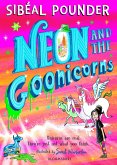 Neon and the Goonicorns Neon and the Goonicorns