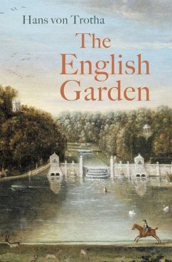 The English Garden - von Trotha, Hans