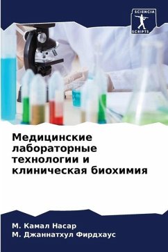 Medicinskie laboratornye tehnologii i klinicheskaq biohimiq - Nasar, M. Kamal;Firdhaus, M. Dzhannathul