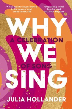 Why We Sing - Hollander, Julia