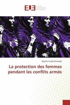 La protection des femmes pendant les conflits armés - Fundji Dimandja, Dignité