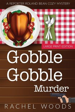 Gobble Gobble Murder - Woods, Rachel