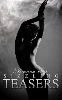 Sizzling Teasers - Cross, Roxanna