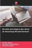 Revisão psicológica das obras de Houshang Moradi Kermani