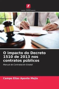 O impacto do Decreto 1510 de 2013 nos contratos públicos - Aponte Mejia, Campo Elias