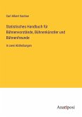 Statistisches Handbuch für Bühnenvorstände, Bühnenkünstler und Bühnenfreunde