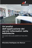 Un'analisi dell'applicazione dei servizi informativi nelle biblioteche