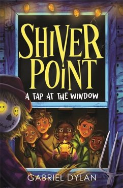 Shiver Point: A Tap At The Window - Dylan, Gabriel