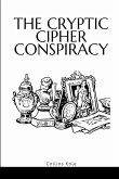 The Cryptic Cipher Conspiracy