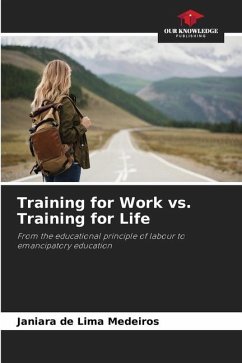 Training for Work vs. Training for Life - de Lima Medeiros, Janiara