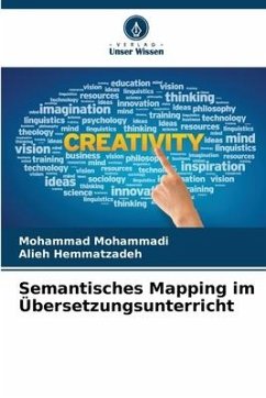 Semantisches Mapping im Übersetzungsunterricht - Mohammadi, Mohammad;Hemmatzadeh, Alieh