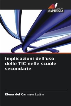 Implicazioni dell'uso delle TIC nelle scuole secondarie - Luján, Elena del Carmen