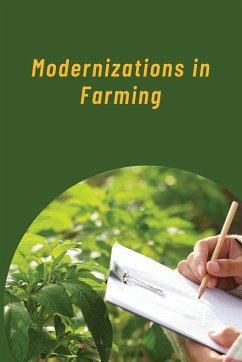 Modernizations in Farming - Adam, John