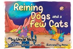 Reigning Dogs and a Few Cats - Love, Nick