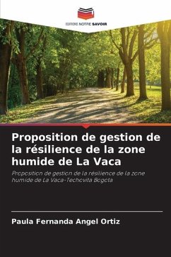 Proposition de gestion de la résilience de la zone humide de La Vaca - Angel Ortiz, Paula Fernanda