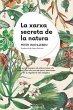 La xarxa secreta de la natura - Bild 1