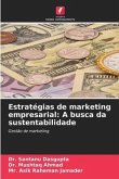 Estratégias de marketing empresarial: A busca da sustentabilidade
