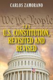 The U.S. Constitution, Revisited and Revised