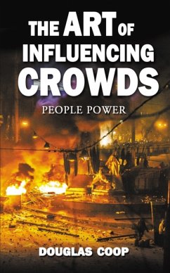 The Art of Influencing Crowds - Coop, Douglas