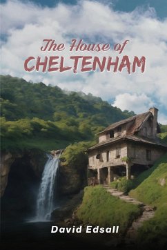 The House of Cheltenham - Edsall, David