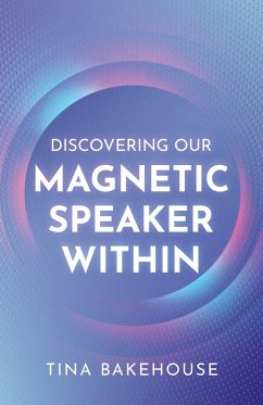 Cover Discovering Our Magnetic Speaker Within