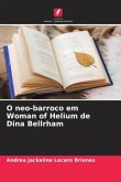 O neo-barroco em Woman of Helium de Dina Bellrham