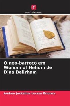 O neo-barroco em Woman of Helium de Dina Bellrham - Lecaro Briones, Andrea Jackeline