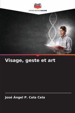 Visage, geste et art - Cela Cela, José Ángel P.