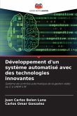 Développement d'un système automatisé avec des technologies innovantes