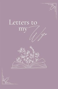 Letters to my wife (hardback) - Bell, Lulu And