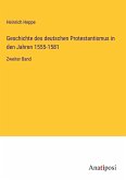 Geschichte des deutschen Protestantismus in den Jahren 1555-1581