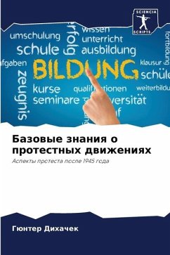 Bazowye znaniq o protestnyh dwizheniqh - Dihachek, Günter