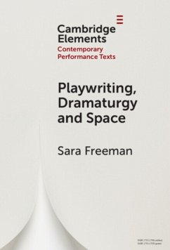 Playwriting, Dramaturgy and Space - Freeman, Sara (University of Puget Sound, Washington)