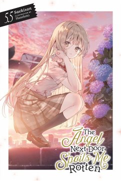 The Angel Next Door Spoils Me Rotten, Vol. 5.5 (light novel) - Saekisan