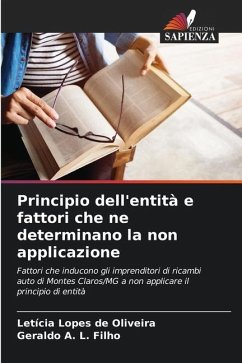 Principio dell'entità e fattori che ne determinano la non applicazione - Lopes de Oliveira, Letícia;A. L. Filho, Geraldo