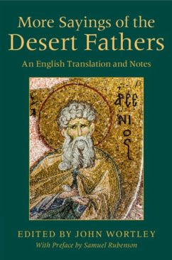 More Sayings of the Desert Fathers