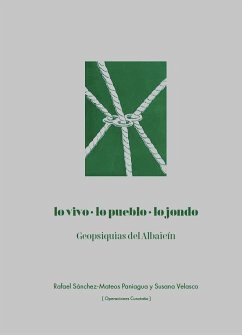 Cover Lo vivo · lo pueblo · lo jondo. Geopsiquias del Albaicín