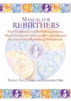 Manual for rebirthers - Orr, Leonard; Laere, Fanny van