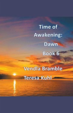 Time of Awakening - Bramble, Vendla; Kuhl, Teresa