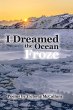 I Dreamed the Ocean Froze - Bild 1