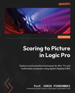 Scoring to Picture in Logic Pro - Piorkowski, Chris