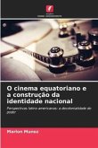 O cinema equatoriano e a construção da identidade nacional