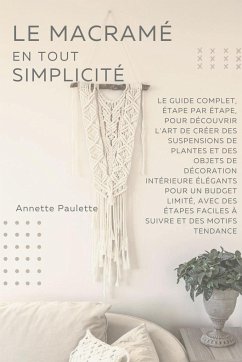 Le Macramé en Toute Simplicité - Paulette, Annette