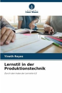 Lernstil in der Produktionstechnik - Reyes, Yineth