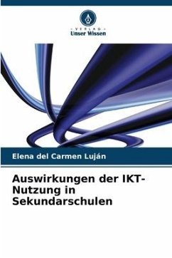Auswirkungen der IKT-Nutzung in Sekundarschulen - Luján, Elena del Carmen