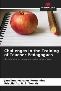 Challenges in the Training of Teacher Pedagogues - Marques Fernandes, Janailma;P. S. Tomais, Priscila Ap.